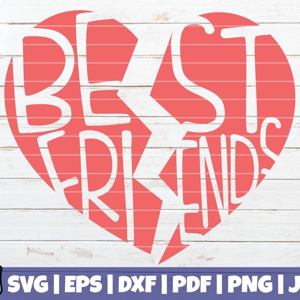 Best Friends SVG Cut File | commercial use | instant download | matching shirts svg | Friends Split heart | printable vector clip art