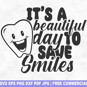 Hermoso día para salvar sonrisas, archivo SVG de corte, dentista, odontología, SVG para Cricut, silueta, Hada de los Dientes, PNG imprimible para camisetas, tazas y manualidades.