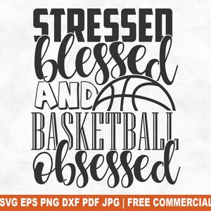 Stress gesegnet und Basketball besessen SVG Schnittdatei, Spieler Mutter Unterstützer SVG für Cricut Silhouette, Beifall PNG für Shirts Tassen Handwerk