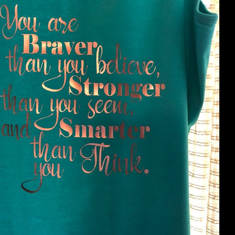 Free Free 304 You Are Braver Than You Believe Svg SVG PNG EPS DXF File