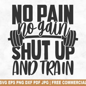 Fichier coupé SVG No Pain No Gain, SVG d’entraînement de Fitness drôle pour Cricut Silhouette, motivation PNG imprimable pour chemises, tasses, créations manuelles