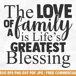 Plik do cięcia The Love Of A Family SVG, Family Home Friends SVG dla Cricut Silhouette, Love Printable PNG dla koszulek, kubków i rękodzieła
