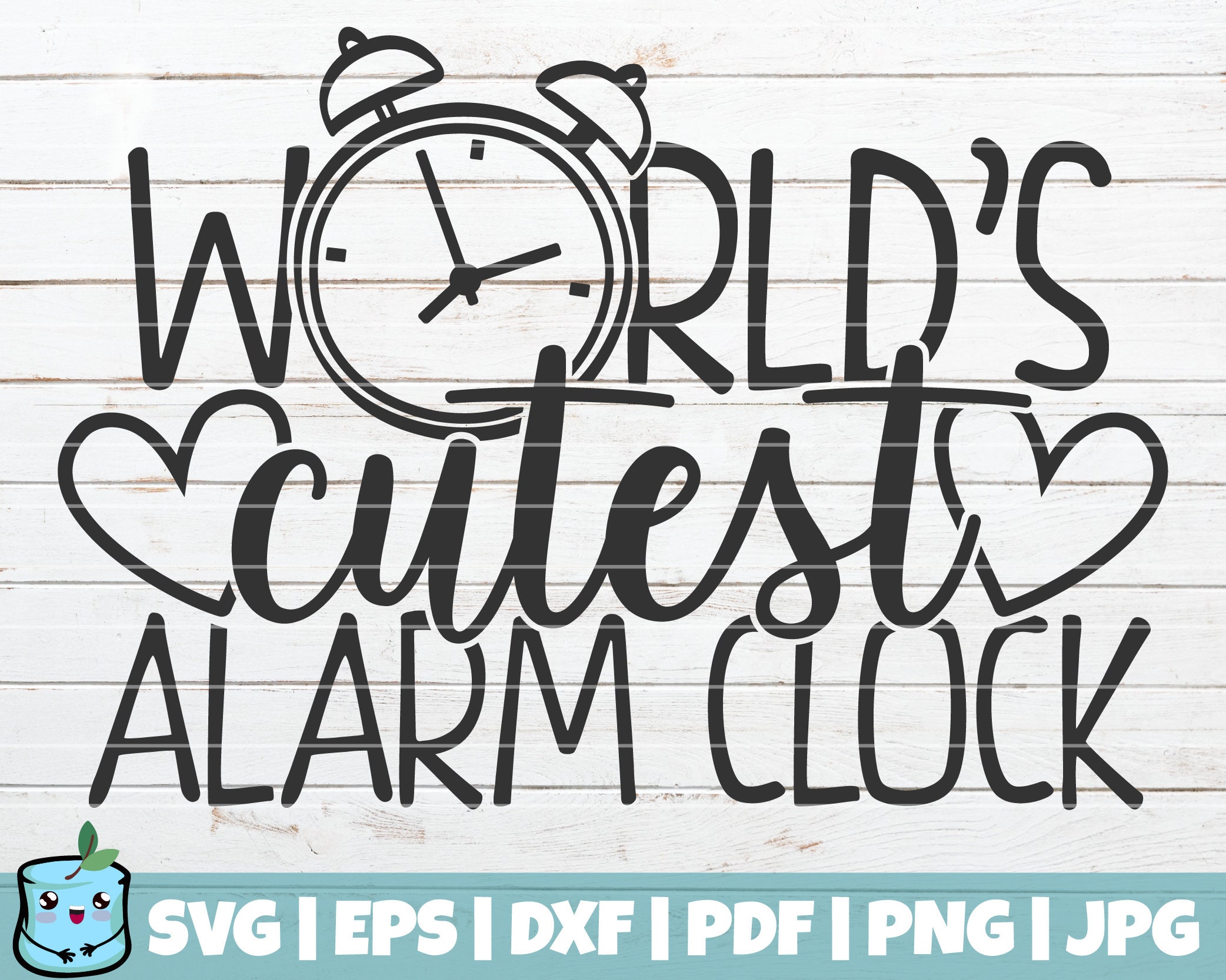 Paper, Party & Kids Materials World's Cutest Alarm Clock Funny Newborn Baby SVG Cut File