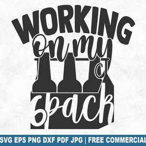 Werken aan mijn sixpack-svg-bestand, grappige Craft Beer Bar SVG voor Cricut Silhouette, brouwerij afdrukbare png-bestand voor shirts mokken ambachten