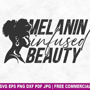 Melanin angereicherte Schönheit SVG Schnittdatei, Juni schwarze Frau SVG für Cricut Silhouette, Afro Mädchen druckbare PNG für Hemden Tassen Handwerk