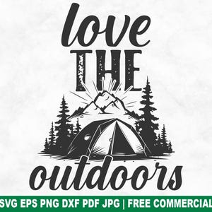 Archivo SVG de corte "Amo el aire libre", SVG de aventura en tienda de campaña para Cricut Silhouette, PNG imprimible de naturaleza de verano para camisetas, tazas y manualidades