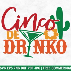 Cinco De Drinko SVG Cut File, Cinco De Mayo SVG for Cricut Silhouette, Fiesta Sombrero Mexican Printable PNG for Shirts Mugs Crafts