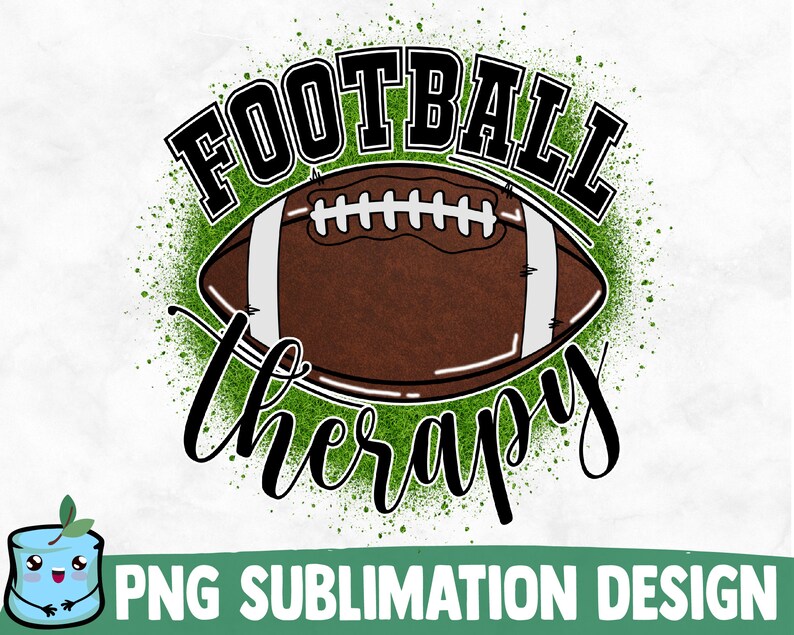 May include: A green and brown sublimation design featuring a football with the text "Football Therapy" in a black and white script font.