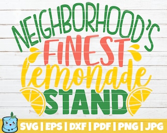 Neighborhood's Finest Lemonade Stand SVG Cut File | commercial use | instant download | printable vector clip art | Lemonade Stand SVG Print