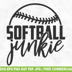 Softball Junkie SVG Cut File, Softball Player Fan Mom Supporter SVG for Cricut Silhouette, Cheer Printable PNG for Shirts Mugs Crafts