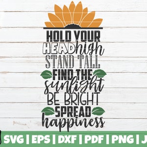 Hold Your Head High Stand Tall Find The Sunlight Be Bright Spread Happiness Svg Cut File Summer Fall Sunflower Printable Vector Clip Art Clip Art Art Collectibles Timeglobaltech Com Hold Your Head High Stand Tall Find The Sunlight Be Bright Spread Happiness Svg Cut File Summer Fall Sunflower Printable Vector Clip Art Clip Art Art Collectibles Timeglobaltech Com