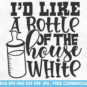 Ich würde gerne eine Flasche des Hauses weiß SVG Schnittdatei, lustige süße Baby Lätzchen SVG für Cricut Silhouette, Neugeborene Kleinkind PNG für Shirts Tassen Handwerk