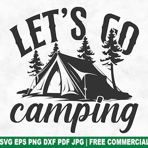 Archivo SVG de corte "Vamos a acampar", SVG de aventura en tienda de campaña para Cricut Silhouette, PNG imprimible de naturaleza de verano para camisetas, tazas y manualidades