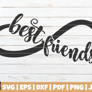 Best Friends Infinity Symbol SVG Cut File | commercial use | instant download | Best Friends SVG | Friendship Shirt Print