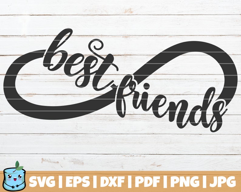 Download Best Friends Infinity Symbol SVG Cut File commercial use ...