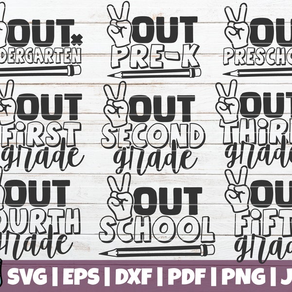 Out School SVG Bundle | End Of School SVG Cut Files | commercial use | instant download | printable vector clip art | Graduation Shirt Print