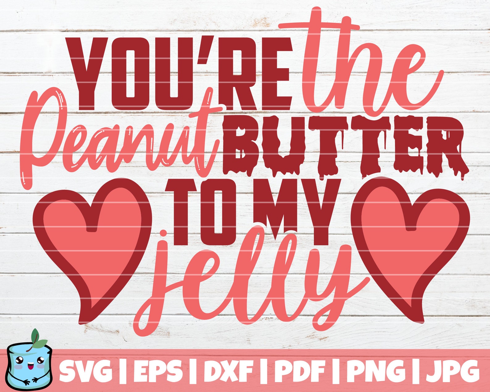 You're The Peanut Butter To My Jelly SVG Cut File / uso Etsy Italia