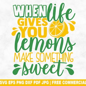 「When Life Gives You Lemons」SVGカットファイル、Cricutシルエット用面白いレモネードスタンドSVG、シャツやマグカップ、クラフト用のレモン印刷可能PNG