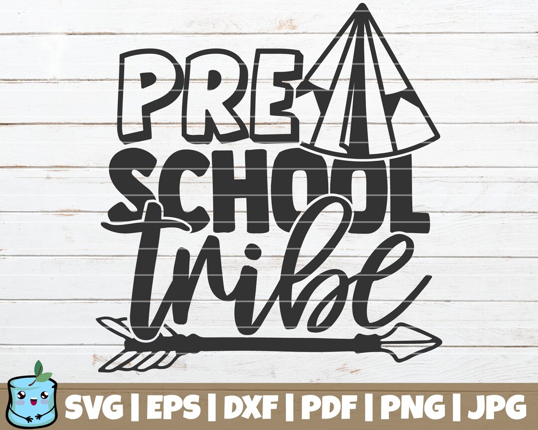 Preschool Tribe SVG Cut File Back to School SVG Commercial - Etsy