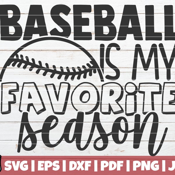Baseball Is My Favorite Season SVG Cut File | commercial use | instant download | printable vector clip art | Love Baseball SVG