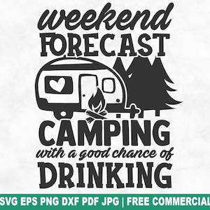 Prévisions week-end SVG coupe fichier, camping aventure Nature SVG pour Silhouette Cricut, été sauvage PNG imprimable pour chemises tasses artisanat