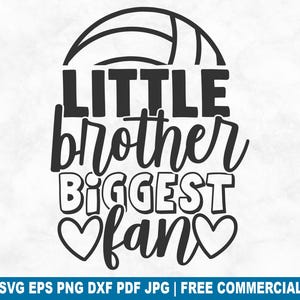 Kleiner Bruder größter Fan SVG-Schnittdatei, Volleyball-Player-Anhänger SVG für Cricut Silhouette, jubeln druckbare PNG für Shirts Tassen Kunsthandwerk