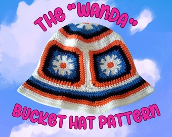 The Wanda Bucket Hat Pattern - Instant Download Crochet Pattern