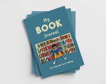My Book Journal | A journal for kids who love reading | Gifts for boys and girls | Gifts for bookworms, book lovers and young readers