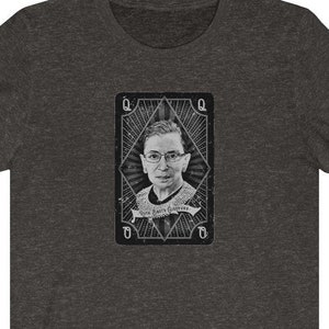 Vintage Ruth Bader Ginsburg Playing Card Shirt, Great Gift Idea for RBG Feminists - Unisex Bella Canvas Premium T-Shirt