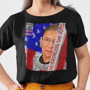 Vote T-Shirt, Nevertheless She Voted RBG Tee
