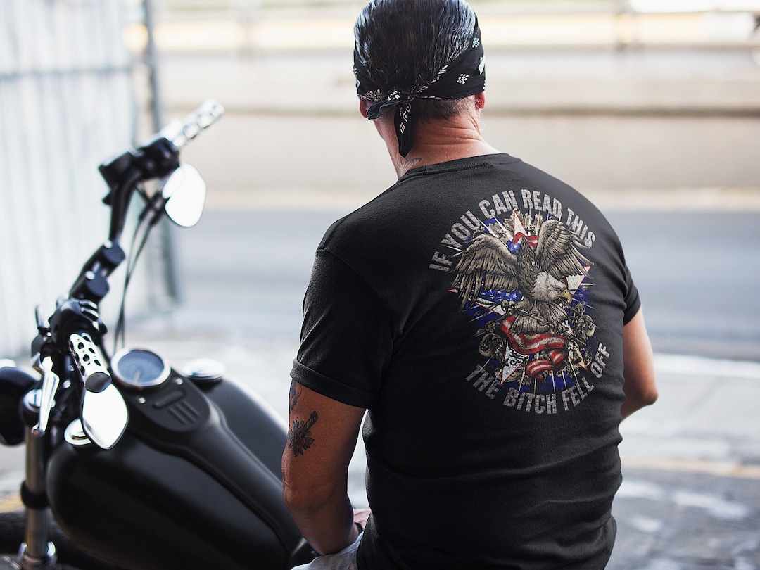 If You Can Read This the Bitch Fell Off, Funny Biker Shirt