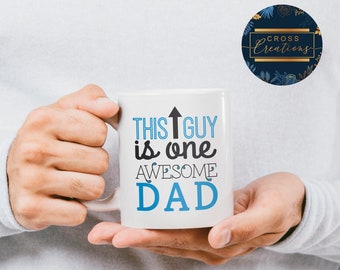 This Guy is one Awesome Dad Mug | Personalised Mug | Travel Mug | Fathers Day | Fathers Birthday