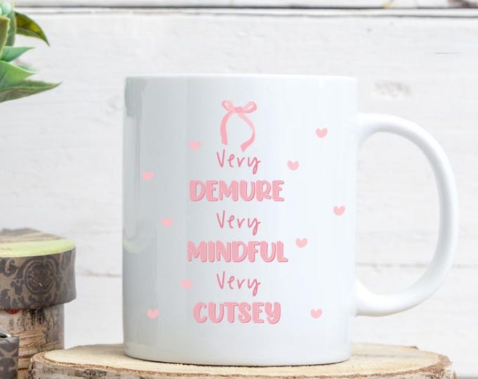 Very demure very mindful very cutsey | Personalised Mug