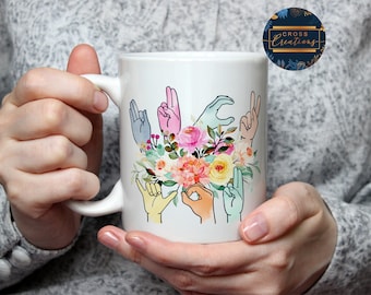 Sign Language Ceramic Mug | Floral Design, Funny Coffee Cup