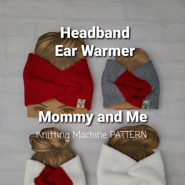 Headband machine knit pattern Addi Ear Warmer PATTERN / Addi Express Pattern / machine knitting pattern / Mommy and me pattern