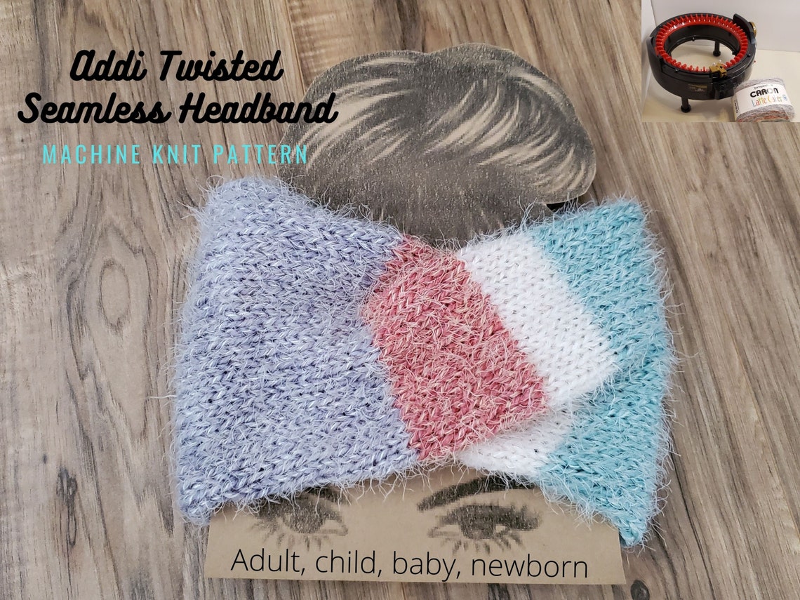Twisted Headband Machine Knit PATTERN / Addi Twisted Seamless Etsy