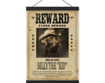 CUSTOM Wanted Poster Print with Hanger of Your Dog or Pet, 24x36 or 12x18 Matte Paper, Dog Wall Art, Personalized Dog Gift, Western Wall Art
