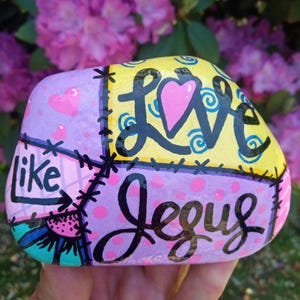 Love like Jesus hand painted rock