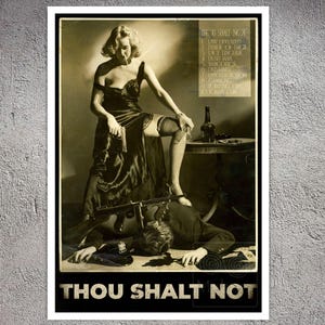 A.L Schafer "Thou Shalt Not / Hays Code Poster" (c.1940) Premium Giclée Fine Art Print