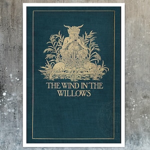 Vintage Book Cover Illustration "The Wind in The Willows" (c.1908) Kenneth Grahame - Giclée Fine Art Print