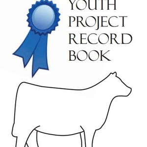Könnte beinhalten: Eine Schwarzweiß-Zeichnung einer Kuh mit dem Text "YOUTH PROJECT RECORD BOOK" darüber. Links vom Text befindet sich ein blaues Band mit einem blauen Stern.