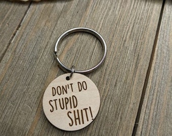 Don T Do Stupid Shit Etsy