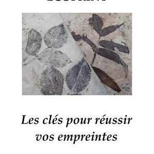 May include: A close-up of a fabric with leaf prints in shades of brown and gray. The text "ECOPRINT" is at the top of the image. The text "Les cl&eacute;s pour r&eacute;ussir vos empreintes" is below the fabric image. The text "Patchacha" is at the bottom of the image.