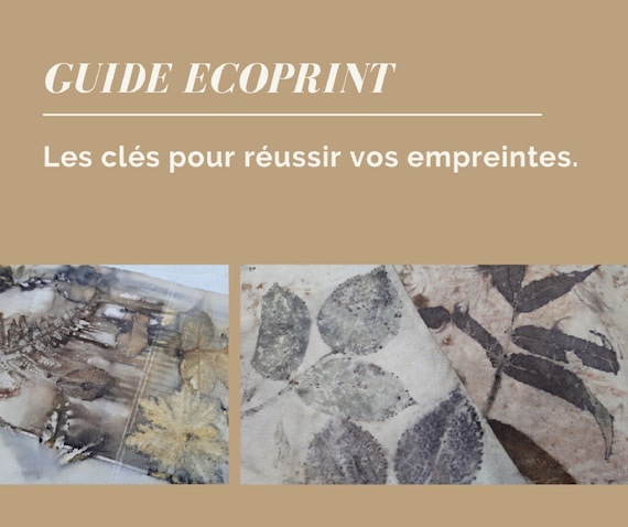 Tutoriel ecoprint, ebook, obtenir des empreintes naturelles, plantes locales, méthode eco friendly, guide DIY, empreinte végétale