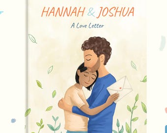 Personalized Book for Couples: A Love Letter – Romantic Gift for Anniversary, Wedding or Just Because