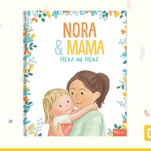 Das personalisiertes Geschenk für Mamas: "Herz an Herz", ein Buch über Mutter und Kind
