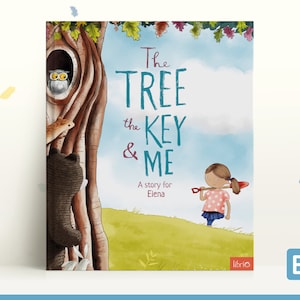 A personalized Fairytale: &quot;The Tree, the Key & me&quot;. A personalized Gifts for Kids 1-7, Unique Gifts, Custom Present, perfect for birthdays.