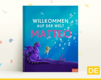 Personalisiertes Babybuch zur Geburt 'Willkommen auf der Welt’, Babybuch, Geschenkidee Kinderbuch zur Taufe, Geburtstag für Kinder von 0-3