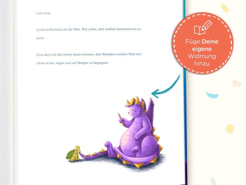 May include: A purple dragon with gold accents is holding a pencil and looking at a small green turtle. The text "F&uuml;ge Deine eigene Widmung hinzu" is in a red circle with a white book and pencil icon.