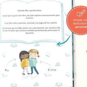 May include: A page from a children's book featuring a personalized dedication in Spanish addressed to Mia and Elena. Below the text, an illustration shows two children with their arms around each other, labeled Mia and Elena. A red circular badge with a book and pencil icon contains the text A&ntilde;ade una dedicatoria personal.